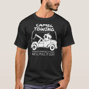 T-shirt Services de remorquage de chameaux Amusant humour