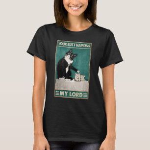 T-shirt Serviettes pour ton derrière de chat Mon Seigneur