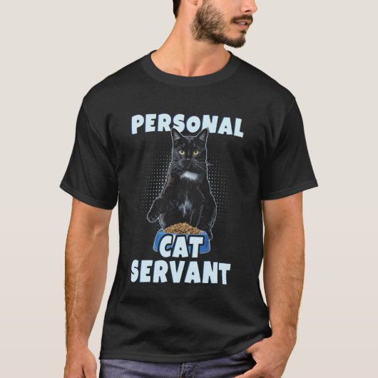 T-shirt Serviteur de chat personnel drôle chat noir (Devant)