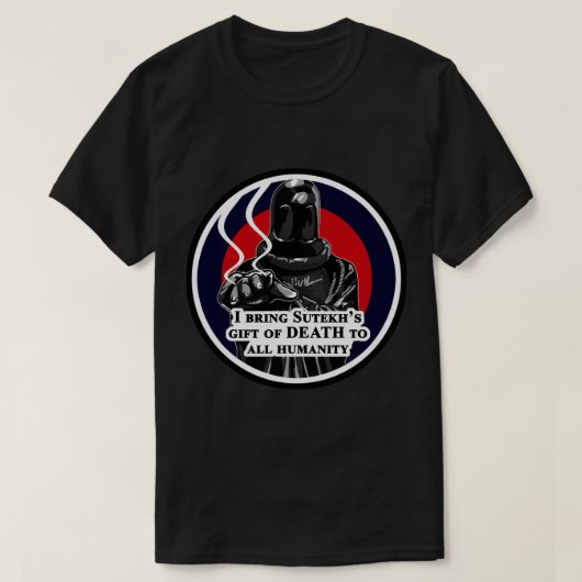 T-shirt Serviteur de Sutekh (Design devant)