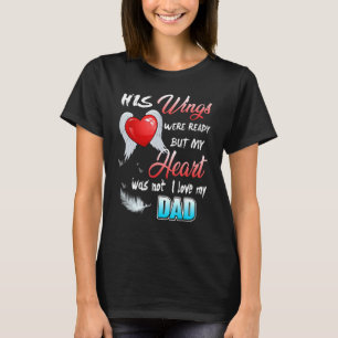 T-shirt Ses Ailes Étaient Prêts Mais Mon Coeur N'Était Pas
