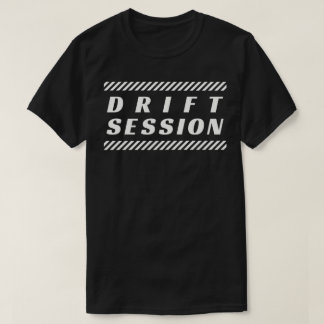 T-shirt Session de Drift