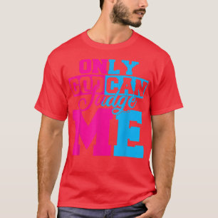 T-shirt Seul Dieu peut me juger mignon Jésus Christ Femmes