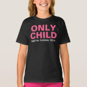 T-shirt Seul Enfant Expirant Funny Rose Grande Soeur (Devant)