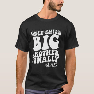 T-shirt Seul Enfant Grand Frère Enfin 2025 Promu En Bi