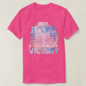T-shirt Seul Jésus Peut Transformer Un Mess En Message Un  (Design devant)