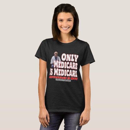 T-shirt Seul Medicare est l'assurance maladie
