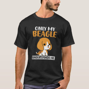 T-shirt Seul Mon Beagle me comprend propriétaire de Beagle