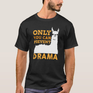 T-shirt Seul Vous Pouvez Empêcher Lama Drame Camping Drôle