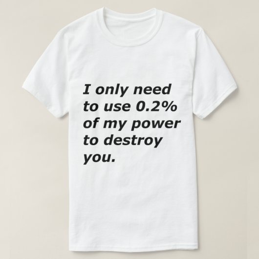 T-shirt Seule 0,2 est nécessaire (Design devant)