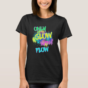 T-shirt Seule lueur avec Flow Glow Party 80s Retro Party