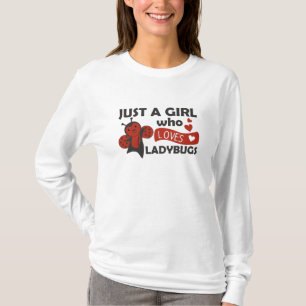 T-shirt Seule Une Fille La Ladybug Aime L'Insecte Douce