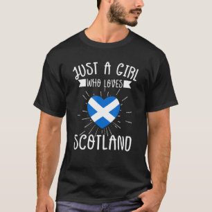 T-shirt Seule Une Fille Qui Aime Le Drapeau Écossais