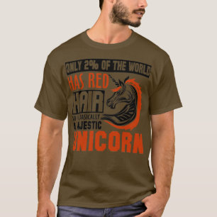 T-shirt Seulement 2 du monde a les cheveux rouges si Ix27m