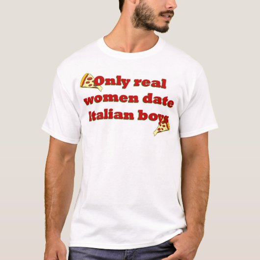 T-shirt Seulement garçons d'Italien de date de vraies (Devant)