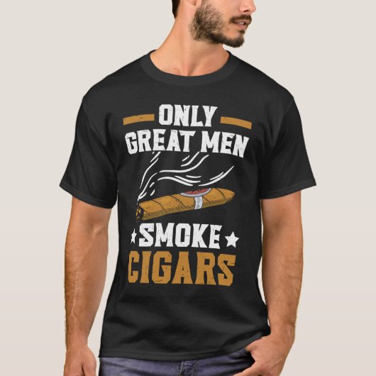 T-shirt Seulement les grands hommes Fumer des cigares Taba (Devant)