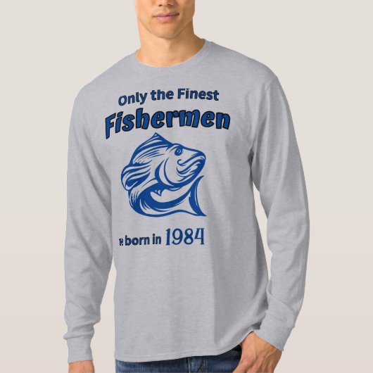 T-shirt Seulement les pêcheurs les plus fins (Devant)