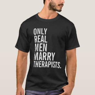 T-shirt Seulement les vrais hommes épousent des