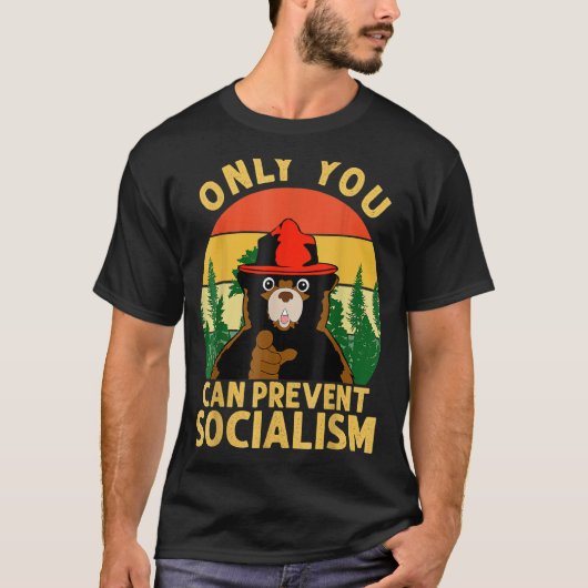 T-shirt Seulement vous pouvez empêcher le socialisme Ours  (Devant)