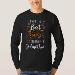 T-shirt Seuls Les Meilleurs Aunts Sont Promus À Godmère Le