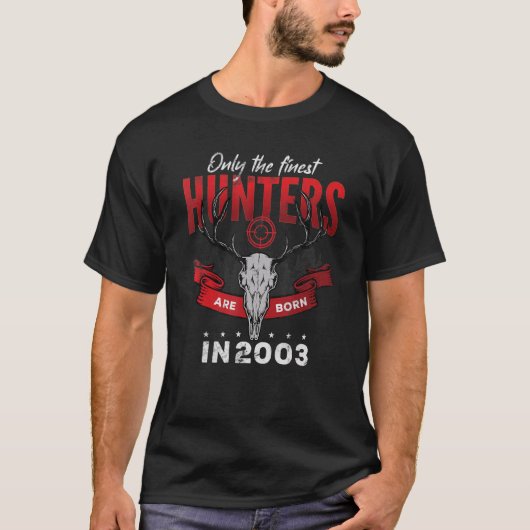 T-shirt Seuls les meilleurs chasseurs sont nés en 2003 (Devant)