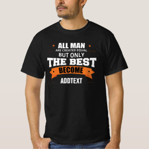 T-shirt Seuls les meilleurs deviennent...