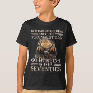 T-shirt Seuls Les Meilleurs Peuvent Toujours Chasser Dans