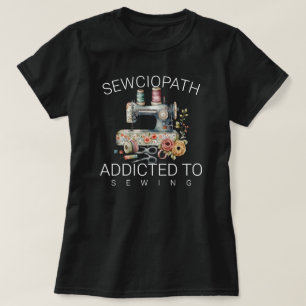 T-shirt Sewciopathe – Accro au Couture