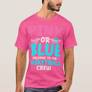 T-shirt Sexe Révéler Rose Ou Bleu Bienvenue Au Basketball