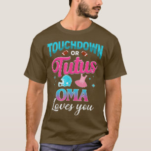 T-shirt Sexe Révéler Touchdown Ou Tutus Oma Correspondant 