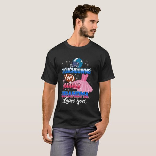 T-shirt Sexe Révéler Touchdowns Ou Tutus Grand-mère Vous A (Devant entier)