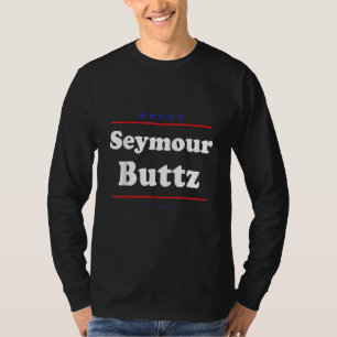 T-shirt Seymour Buttz au Sénat Parodie d'élection à mi-ma