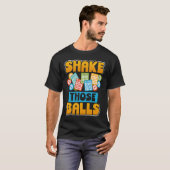 T-shirt Shake Those Balls Bingo (Devant entier)