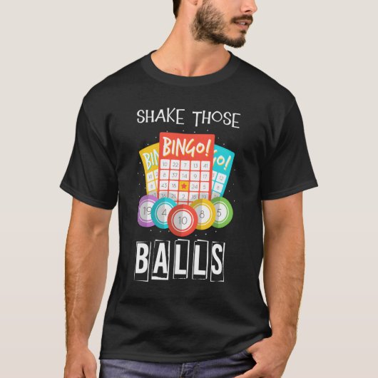 T-shirt Shake Those Balls Bingo Caller Gamble Lottery Bing (Devant)