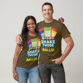 T-shirt Shake Those Balls  Funny Bingo Player Tee Bingo (Unisexe)