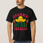 T-shirt Shake Your Maracas Cinco De Mayo (Devant)