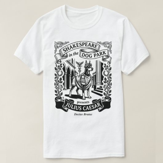 T-shirt Shakespeare in the Dog Park - Brutus - Doberman (Design devant)