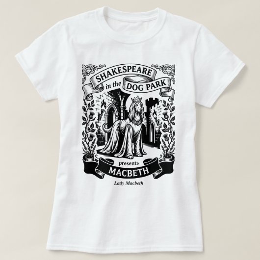 T-shirt Shakespeare in the Dog Park - Lady Macbeth (Design devant)