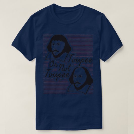 T-shirt Shakespeare Wig Toupee ou non Toupee Hairstylist Q (Design devant)