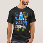 T-shirt Shalom Gnome Menorah Dreidel Hanoukka Chanukah Jew<br><div class="desc">Shalom Gnome Menorah Dreidel Hanoukka Chanukah Juive fille</div>