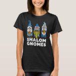 T-shirt Shalom Gnomes Happy Chanukah Hanoukka Juif Gnome<br><div class="desc">Shalom Gnomes Heureux Chanukah Hanoukka juif Gnome.</div>