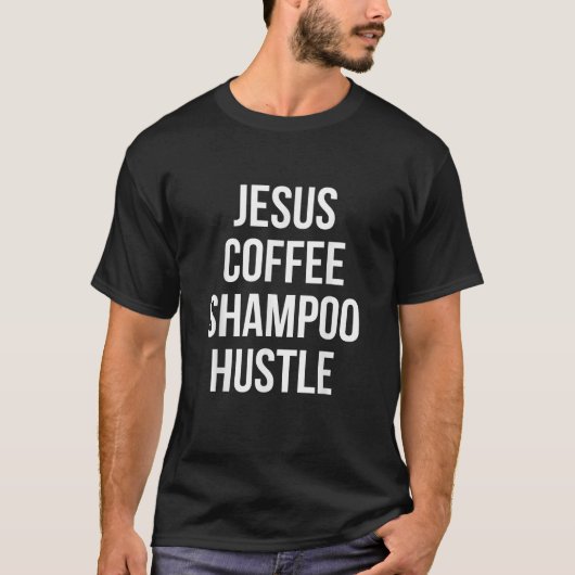 T-shirt Shampooing au café Jesus Hustle Monat (Devant)