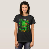 T-shirt Shamrock Leprechauns Made Me Do It St Patrick's Da (Devant entier)