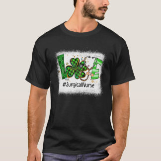T-shirt Shamrock Love Chirurgie Nurse Jour de la Saint Pat