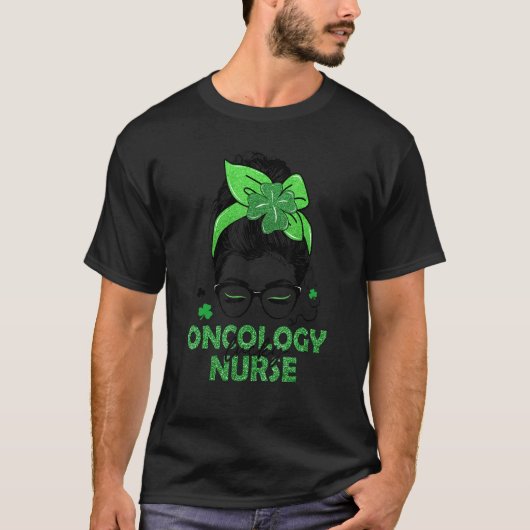 T-shirt Shamrock Lucky Oncology Nurse Messy Bun St Patrick (Devant)