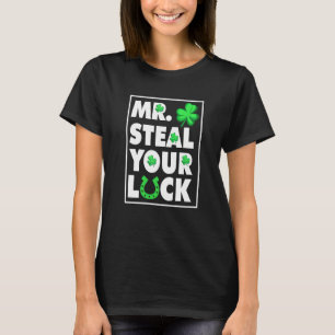 T-shirt Shamrock Mr Steal Your Luck St Patricks Day Boys G