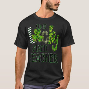 T-shirt Shamrock One Lucky Math Teacher Happy St
