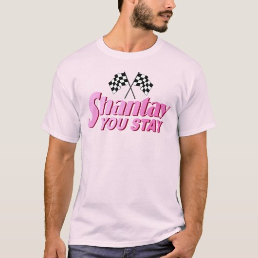T-shirt Shantay vous restez (Devant)