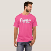 T-shirt Shantay vous restez (Devant entier)