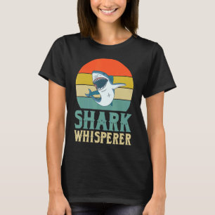 T-shirt Shark cool Whisperer habit Love Sharks